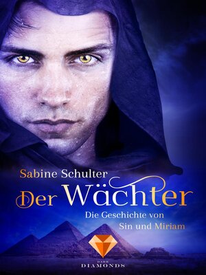 cover image of Der Wächter (Die Geschichte von Sin und Miriam 2)